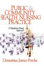 Public and Community Health Nursing Practice af Demetrius J. Porche