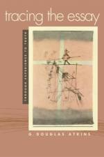 Tracing the Essay af G.Douglas Atkins