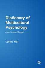 Dictionary of Multicultural Psychology af Lena E. Hall