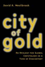 City of Gold af David A. Westbrook