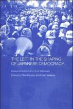 The Left in the Shaping of Japanese Democracy
