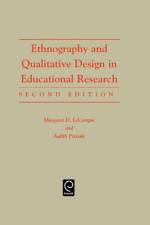 Ethnography and Qualitative Design in Educational Research af Margaret Diane LeCompte