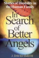 In Search of Better Angels af J. David Smith