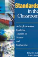 Standards in the Classroom af Richard H. Audet