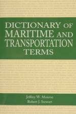 Dictionary of Maritime and Transportation Terms af Gerald H. Ullman