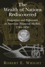 The Wealth of Nations Rediscovered af Robert E. (University of Virginia) Wright
