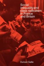 Social Inequality and Class Radicalism in France and Britain af Duncan Gallie