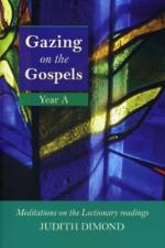 Gazing on the Gospels Year A af Judith Dimond