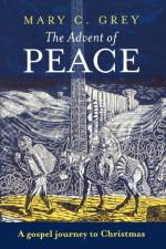 The Advent of Peace af Professor Mary Grey
