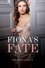 Fiona's Fate af Fredrica Alleyn