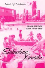 Suburban Xanadu af David G. Schwartz