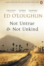 Not Untrue and Not Unkind af Ed O'Loughlin