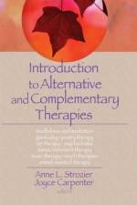 Introduction to Alternative and Complementary Therapies
