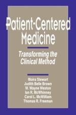 Patient-Centered Medicine af Moira Stewart