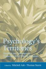 Psychology's Territories af Mitchell Ash