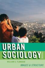 Urban Sociology af William G. Flanagan
