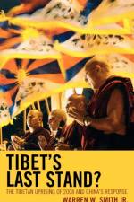 Tibet's Last Stand? af Warren W. Smith