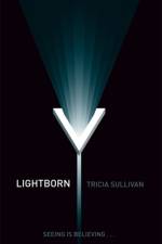 Lightborn af Tricia Sullivan