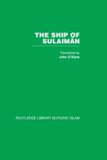 The Ship of Sulaiman af O'Kane John