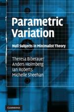 Parametric Variation af Theresa (University of Cambridge) Biberauer