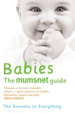 Babies: The Mumsnet Guide af Mumsnet
