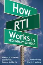 How RTI Works in Secondary Schools af Evelyn S. Johnson