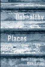 Unhealthy Places af Kevin Fitzpatrick