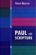 Paul and Scripture af Steve Moyise