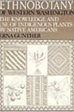 Ethnobotany of Western Washington af Erna Gunther