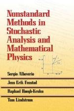 Nonstandard Methods in Stochastic Analysis and Mathematical Physics af Sergio Albeverio
