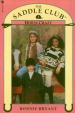 Saddle Club Book 1: Horse Crazy af Bonnie Bryant