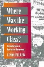 Where Was the Working Class? af Linda Fuller