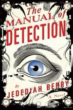 The Manual of Detection af Jedediah Berry