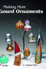 Making More Gourd Ornaments af C. Angela Mohr