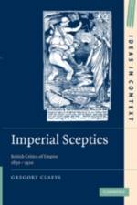 Imperial Sceptics af Gregory (Royal Holloway Claeys