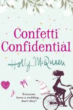 Confetti Confidential af Holly McQueen