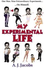 My Experimental Life af A J Jacobs