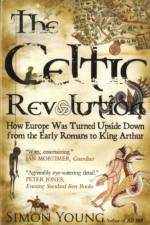 Celtic Revolution af Simon Young