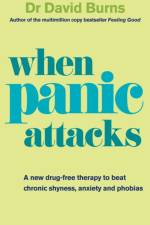 When Panic Attacks af Dr David Burns