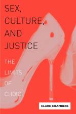 Sex, Culture, and Justice af Clare (Jesus College Chambers