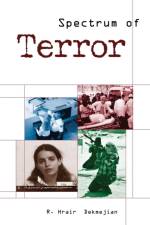 Spectrum of Terror af Richard H. Dekmejian