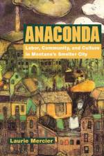 Anaconda af Laurie Mercier