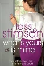 What's Yours is Mine af Tess Stimson
