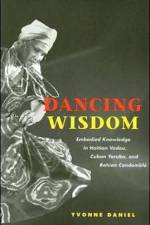 Dancing Wisdom af Yvonne Daniel