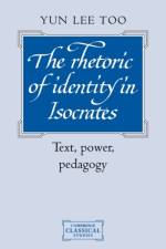 The Rhetoric of Identity in Isocrates af Yun Lee (University of Liverpool) Too