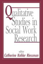 Qualitative Studies in Social Work Research