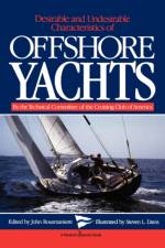 Desirable and Undesirable Characteristics of Offshore Yachts af Technical Committee of the Cruising Club of America