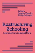 Restructuring Schooling