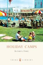 Holiday Camps af Kathryn Ferry