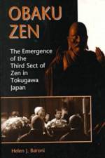 Obaku Zen af Helen J. Baroni